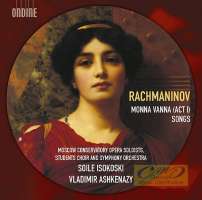 Rachmaninov: Monna Vanna, Act I (unfinished opera) & Songs
